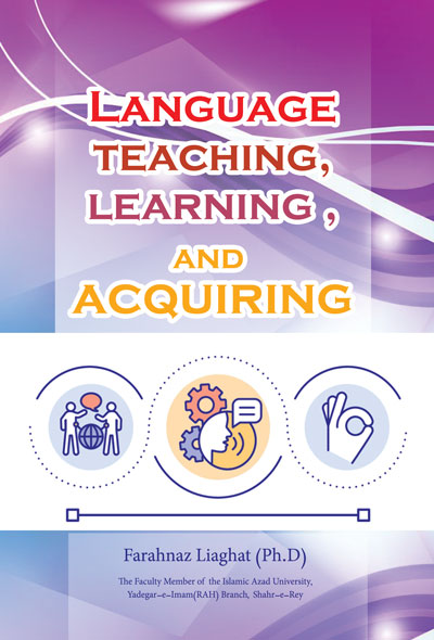Language Teaching, Learning, and Acquiring